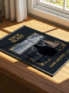 Back Blast Classic Book Art Print by Mark Greaney – print on a sunlit desk