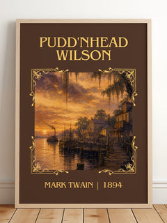 Pudd'Nhead Wilson Classic Book Art Print by Mark Twain – framed print leaning on a wooden floor