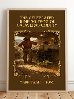 The Celebrated Jumping Frog Of Calaveras County Classic Book Art Print by Mark Twain – framed print leaning on a wooden floor