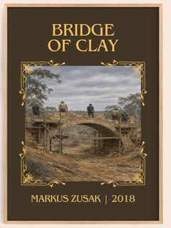 Bridge Of Clay Classic Book Art Print by Markus Zusak – book poster