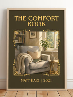 The Comfort Book Classic Book Art Print by Matt Haig – framed print leaning on a wooden floor