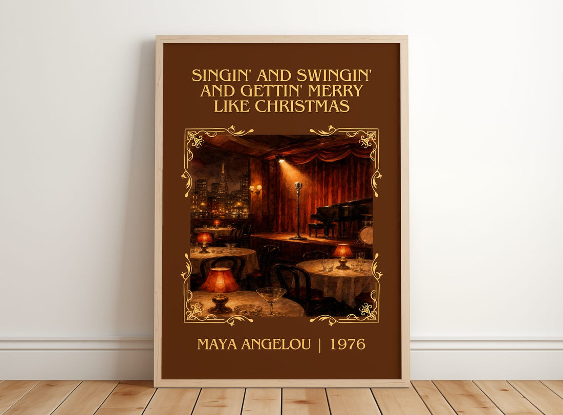 Singin' And Swingin' And Gettin' Merry Like Christmas Classic Book Art Print by Maya Angelou – framed print leaning on a wooden floor