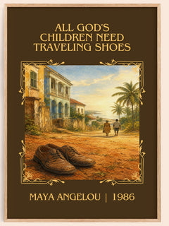 All God's Children Need Traveling Shoes Classic Book Art Print by Maya Angelou – book poster