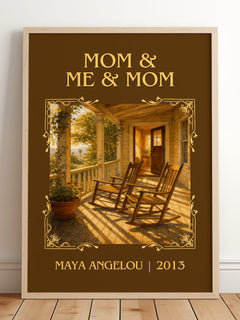 Mom & Me & Mom Classic Book Art Print by Maya Angelou – framed print leaning on a wooden floor