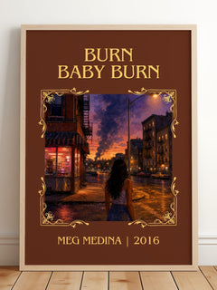 Burn Baby Burn Classic Book Art Print by Meg Medina – framed print leaning on a wooden floor