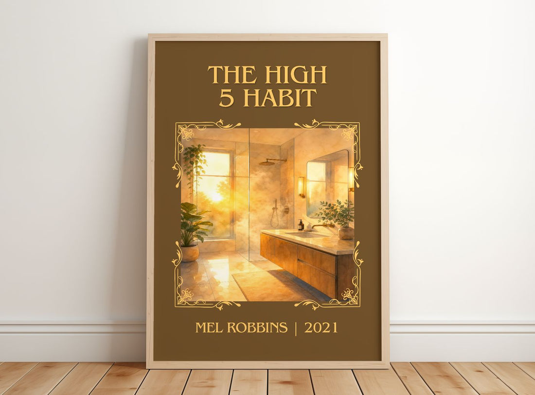 The High 5 Habit Classic Book Art Print by Mel Robbins – framed print leaning on a wooden floor