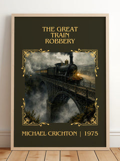 The Great Train Robbery Classic Book Art Print by Michael Crichton – framed print leaning on a wooden floor