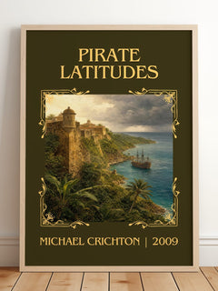 Pirate Latitudes Classic Book Art Print by Michael Crichton – framed print leaning on a wooden floor