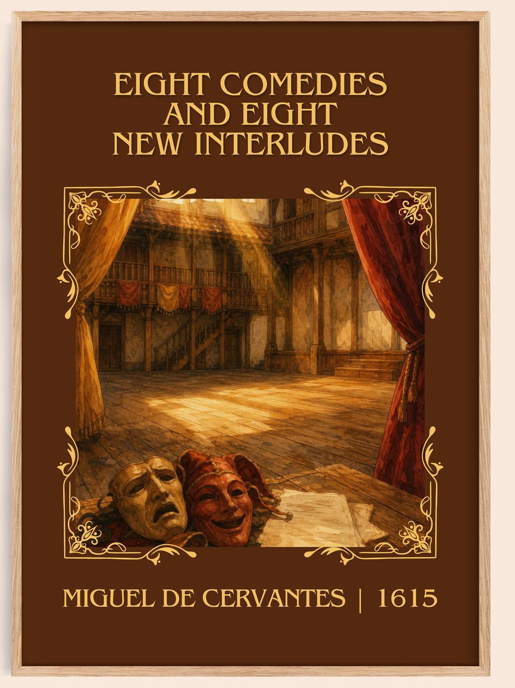 Eight Comedies And Eight New Interludes Classic Book Art Print by Miguel De Cervantes – book poster