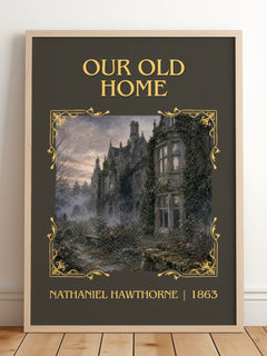 Our Old Home Classic Book Art Print by Nathaniel Hawthorne – framed print leaning on a wooden floor