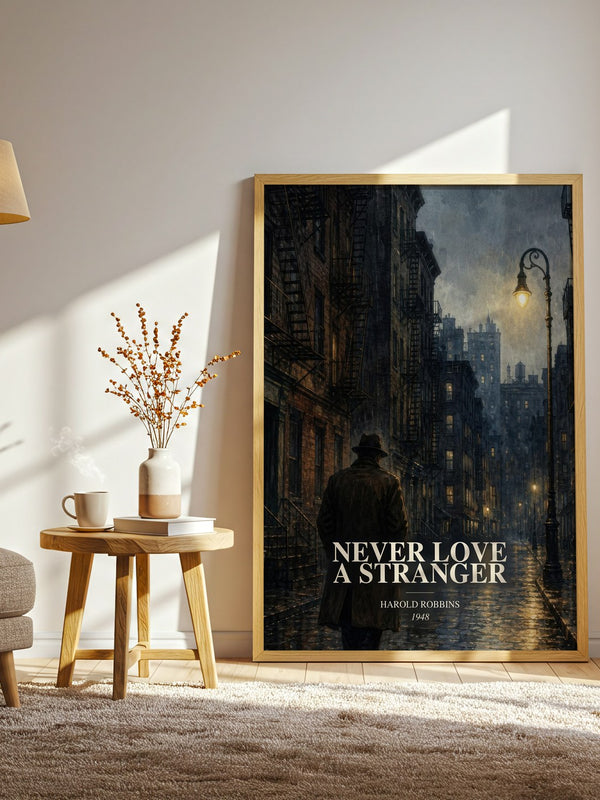 Never Love A Stranger watercolour print in frame leaning in hallway – literary fiction wall art