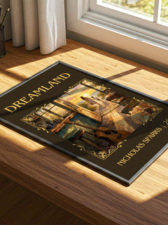 Dreamland Classic Book Art Print by Nicholas Sparks – print on a sunlit desk