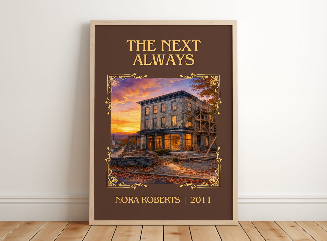 The Next Always Classic Book Art Print by Nora Roberts – framed print leaning on a wooden floor