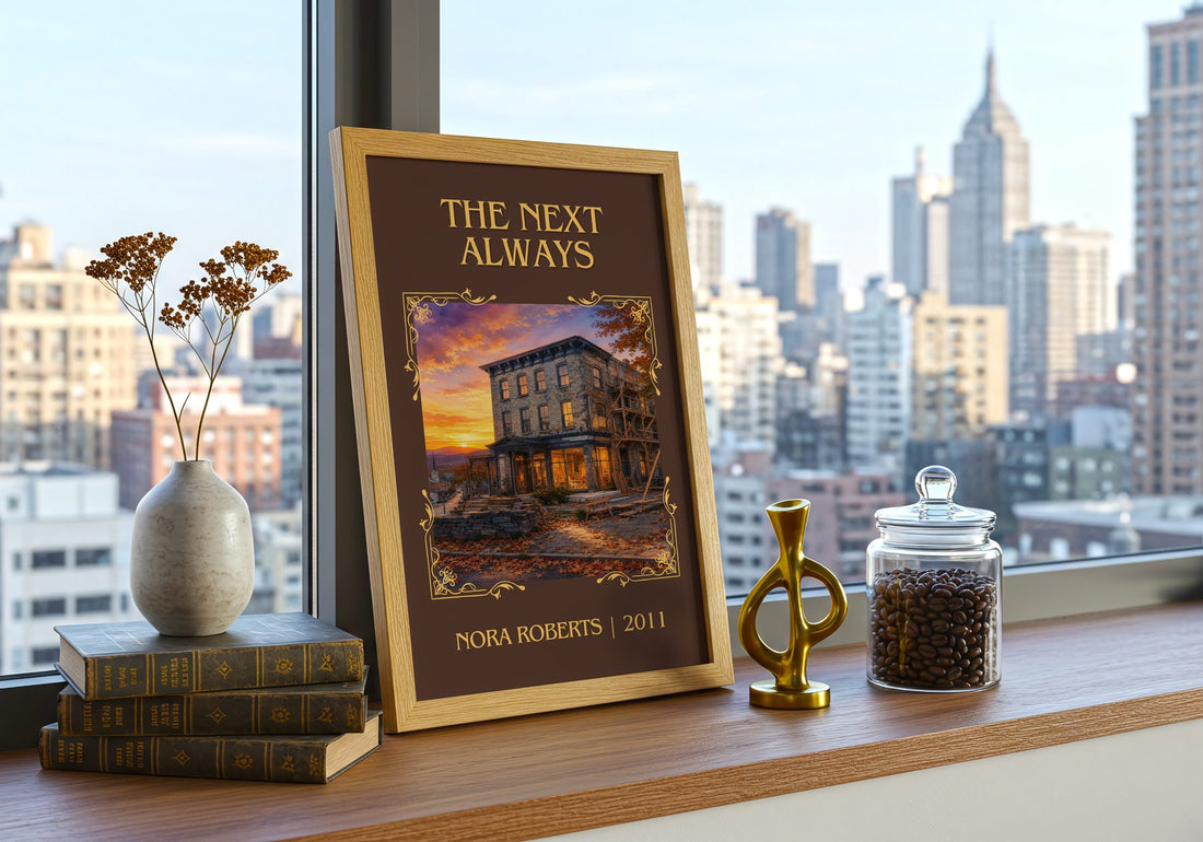 The Next Always Classic Book Art Print by Nora Roberts – framed print on a city-view windowsill