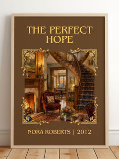 The Perfect Hope Classic Book Art Print by Nora Roberts – framed print leaning on a wooden floor