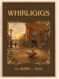 Whirligigs Classic Book Art Print by O. Henry – book poster