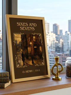 Sixes And Sevens Classic Book Art Print by O. Henry – framed print on a city-view windowsill
