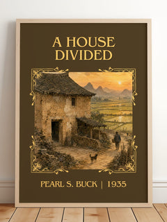 A House Divided Classic Book Art Print by Pearl S. Buck – framed print leaning on a wooden floor