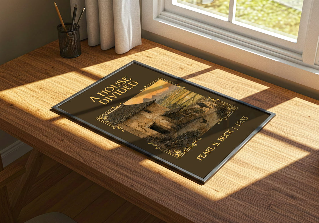 A House Divided Classic Book Art Print by Pearl S. Buck – print on a sunlit desk