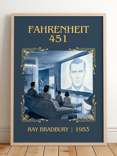 Fahrenheit 451 Classic Book Art Print by Ray Bradbury – framed print leaning on a wooden floor
