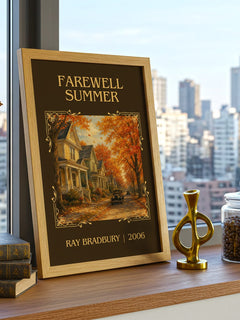 Farewell Summer Classic Book Art Print by Ray Bradbury – framed print on a city-view windowsill