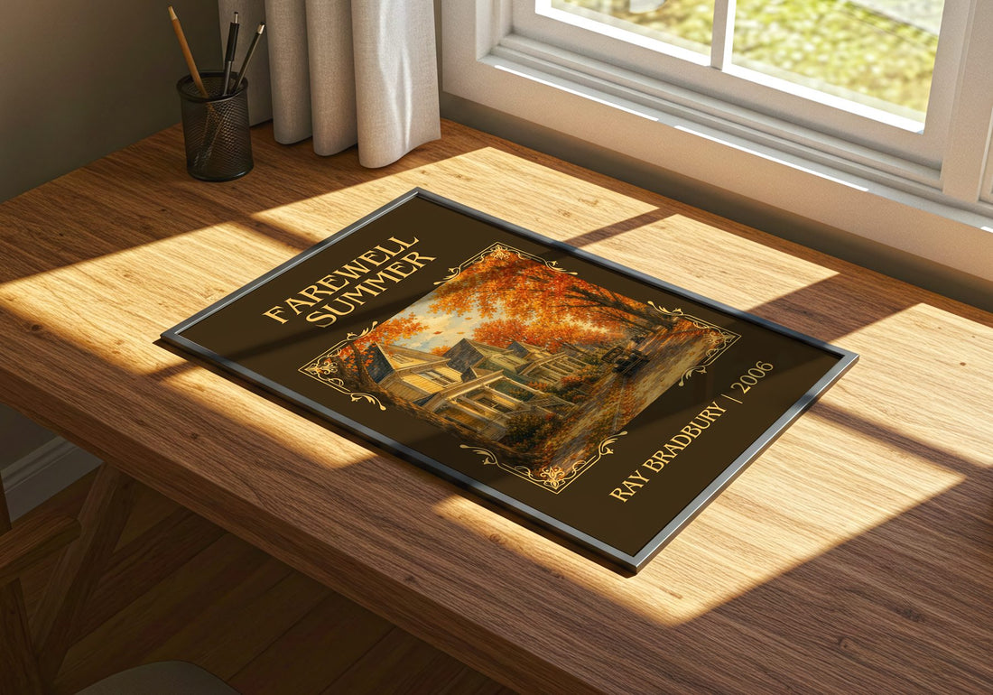 Farewell Summer Classic Book Art Print by Ray Bradbury – print on a sunlit desk