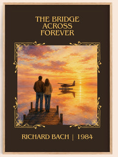 The Bridge Across Forever Classic Book Art Print by Richard Bach – book poster