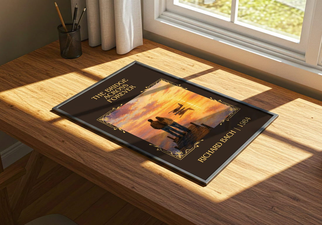 The Bridge Across Forever Classic Book Art Print by Richard Bach – print on a sunlit desk