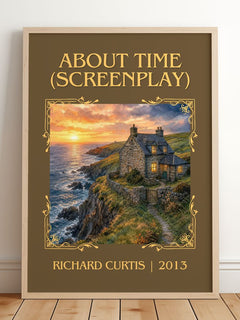 About Time (Screenplay) Classic Book Art Print by Richard Curtis – framed print leaning on a wooden floor
