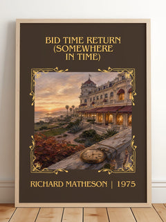 Bid Time Return (Somewhere In Time) Classic Book Art Print by Richard Matheson – framed print leaning on a wooden floor