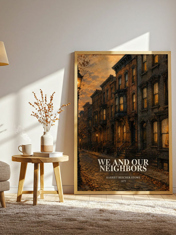 We And Our Neighbors watercolour print in frame leaning in hallway – historical fiction wall art