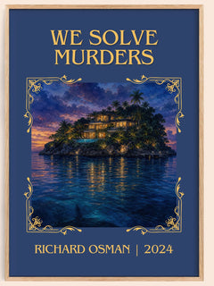 We Solve Murders Classic Book Art Print by Richard Osman – book poster