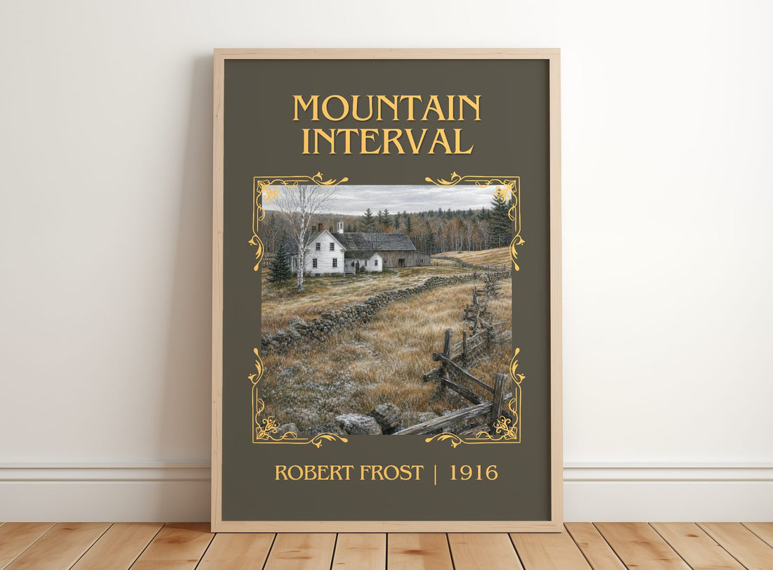 Mountain Interval Classic Book Art Print by Robert Frost – framed print leaning on a wooden floor