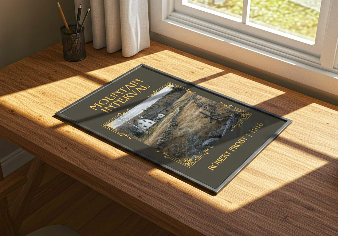 Mountain Interval Classic Book Art Print by Robert Frost – print on a sunlit desk