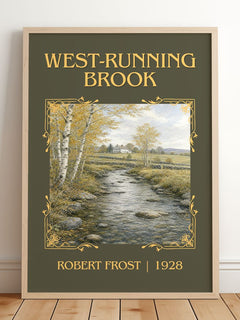 West-Running Brook Classic Book Art Print by Robert Frost – framed print leaning on a wooden floor