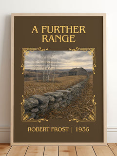 A Further Range Classic Book Art Print by Robert Frost – framed print leaning on a wooden floor