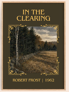 In The Clearing Classic Book Art Print by Robert Frost – book poster