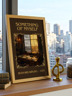 Something Of Myself Classic Book Art Print by Rudyard Kipling – framed print on a city-view windowsill