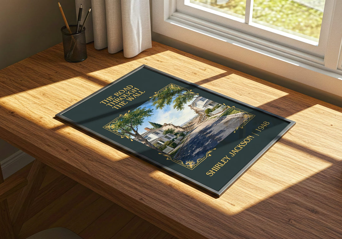 The Road Through The Wall Classic Book Art Print by Shirley Jackson – print on a sunlit desk