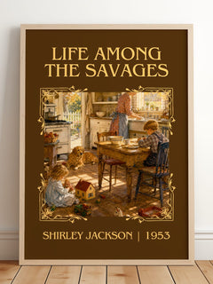 Life Among The Savages Classic Book Art Print by Shirley Jackson – framed print leaning on a wooden floor