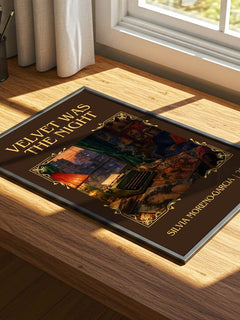Velvet Was The Night Classic Book Art Print by Silvia Moreno-Garcia – print on a sunlit desk