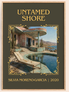 Untamed Shore Classic Book Art Print by Silvia Moreno-Garcia – book poster