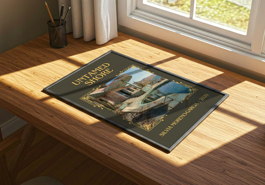 Untamed Shore Classic Book Art Print by Silvia Moreno-Garcia – print on a sunlit desk