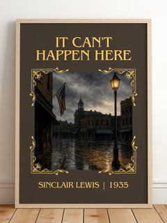 It Can'T Happen Here Classic Book Art Print by Sinclair Lewis – framed print leaning on a wooden floor