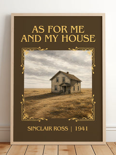 As For Me And My House Classic Book Art Print by Sinclair Ross – framed print leaning on a wooden floor