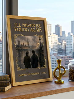I'll Never Be Young Again Classic Book Art Print by Daphne du Maurier – framed print on a city-view windowsill