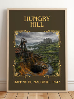 Hungry Hill Classic Book Art Print by Daphne du Maurier – framed print leaning on a wooden floor