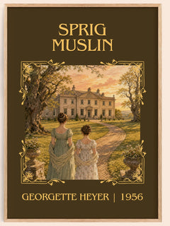 Sprig Muslin Classic Book Art Print by Georgette Heyer – book poster