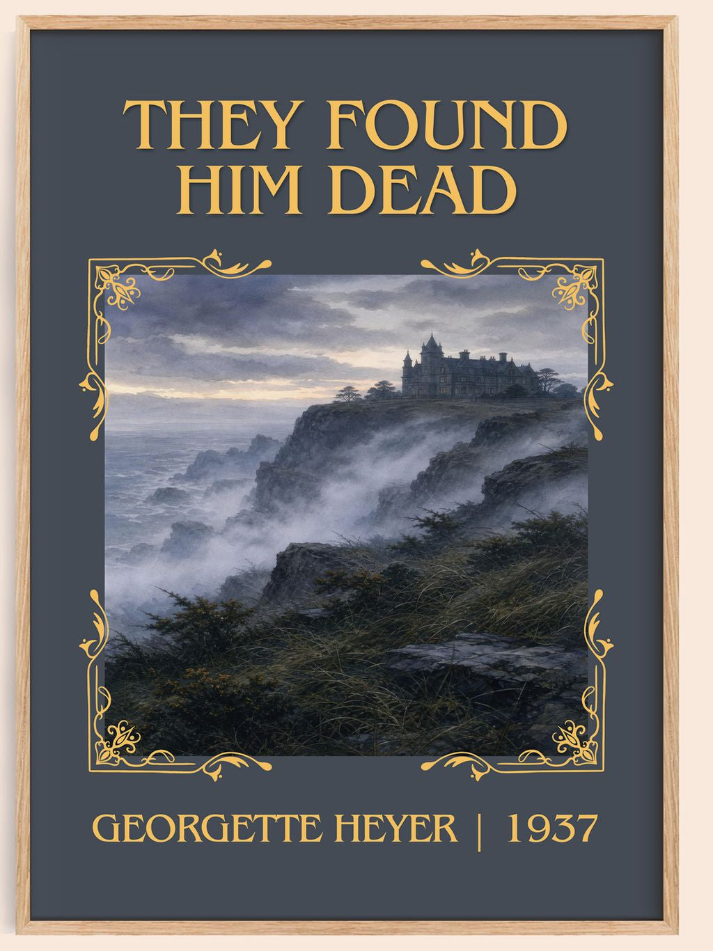 They Found Him Dead Classic Book Art Print by Georgette Heyer – book poster