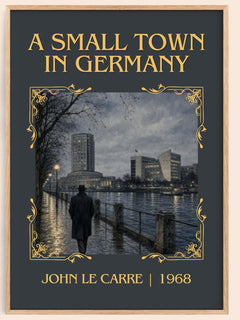 A Small Town in Germany Classic Book Art Print by John le Carré – book poster